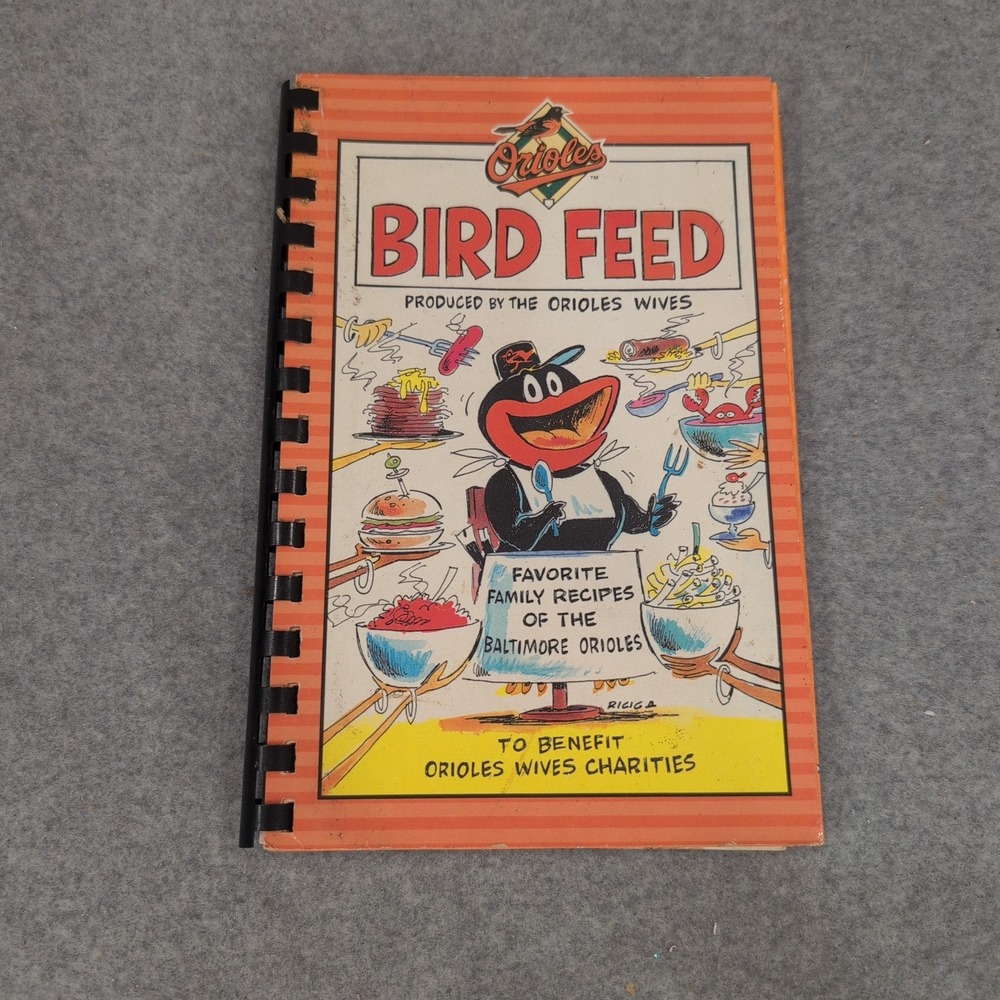 1999 Baltimore Orioles Bird Feed Cookbook Recipes Orioles Wives Gemstone VG-